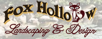 Fox Hollow Landscaping & Design Inc