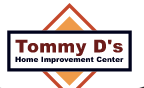 Tommy D's Home Improvement Center