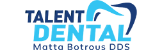 Talent Dental - Rancho Cucamonga, CA