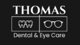 Thomas Dental and Eye Care