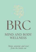 BRC Mind and Body Wellness Spa