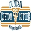 Duncan Custom Gutter