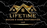 LIFETIME BUILDS & HOME RESTORATION