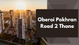 Oberoi Pokhran Road 2 Thane