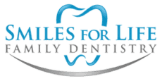 Smiles for Life Family Dentistry