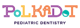 Polkadot Pediatric Dentistry