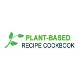 Plant Based Recipe Cookbook