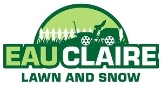 Eau Claire Lawn Care and Snow Removal