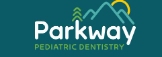 Parkway Pediatric Dentistry