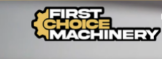 First Choice Machinery