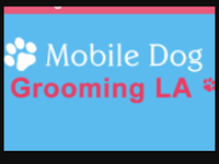 Mobile Dog Grooming LA