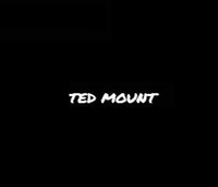 TED MOUNT