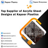 Top Supplier of Acrylic Sheet Designs at Kapoor Plastics