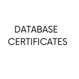 DATABASE CERTIFICATES