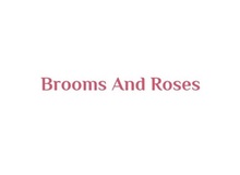 Brooms And Roses