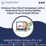 Enhance Your Email Campaigns with a Dedicated Email Deliverability Expert from Samyak Online