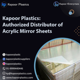 Kapoor Plastics: Authorized Distributor of Acrylic Mirror Sheets