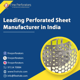 Leading Perforated Sheet Manufacturer in India