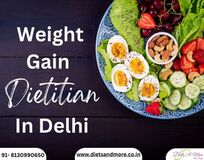 Weight Gain Dietitian In Delhi