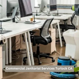 Excellent Commercial Janitorial Services in Turlock CA