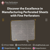 Discover the Excellence in Manufacturing Perforated Sheets with Fine Perforators