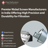 Premier Nickel Screen Manufacturers in India Offering High Precision and Durability for Filtration