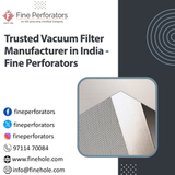 Trusted Vacuum Filter Manufacturer in India - Fine Perforators