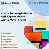 Create Stunning Reflections with Kapoor Plastics' Acrylic Mirror Sheets