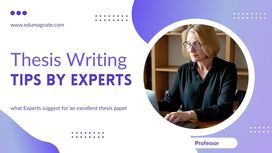 Know what the Experts suggest for an excellent thesis writing help