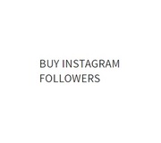 BUY INSTAGRAM FOLLOWERS