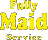 Free From Chores  - Let Fully Maid Do All the Works For You!