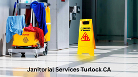 Quality Janitorial Services in Turlock CA