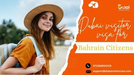 Dubai Visitor Visa for Bahrain Citizens