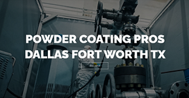 Dallas Powder Coating Pros